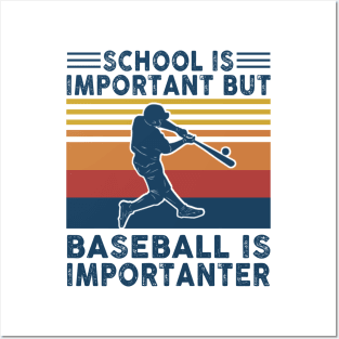 School Is Important But Baseball Is Importanter Shirt Funny Baseball Lover Gift Posters and Art